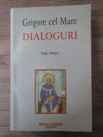 Grigore cel Mare - Dialoguri (editie bilingva)