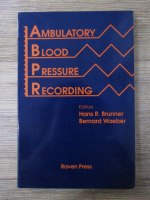 Anticariat: Hans R. Brunner - Ambulatory blood pressure recording