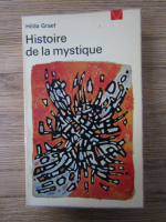 Anticariat: Hilda Graef - Histoire de la mystique