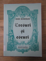 Anticariat: Ioan Romosan - Eresuri si eseuri