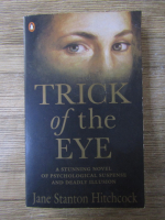 Anticariat: Jane Stanton Hitchcock - Trick of the eye