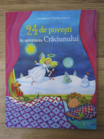 Lisa Gallauner - 24 de povesti in asteptarea Craciunului