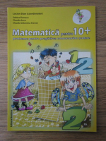 Anticariat: Lucian Stan - Matematica pentru 10+. Probleme pentru pregatirea concursuriloor scolare, clasa a II-a