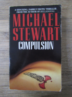 Anticariat: Michael Stewart - Compulsion