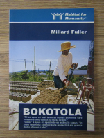 Anticariat: Millard Fuller - Bokotola