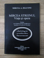 Anticariat: Mircea A. Diaconu - Mircea Steinul. Viata si opera