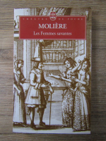 Anticariat: Moliere - Les femmes savantes