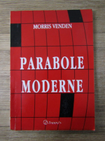 Anticariat: Morris Venden - Parabole moderne