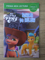 Anticariat: My little pony. Schimb de roluri (nivelul 2)