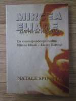 Anticariat: Natale Spineto - Mircea Eliade, istoric al religiilor