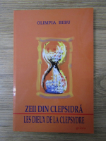 Anticariat: Olimpia Bebu - Zeii din clepsidra