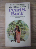 Anticariat: Pearl S. Buck - The hidden flower