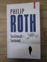 Philip Roth - Scriitorul fantoma