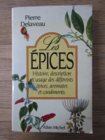 Anticariat: Pierre Delaveau - Les epices