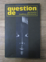 Anticariat: Question de spiritualite, tradition, litteratures, nr 13