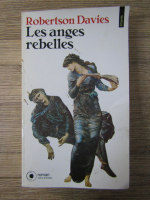 Anticariat: Robert Davies - Les anges rebelles