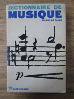 Anticariat: Roland de Cande - Dictionnaire de musique