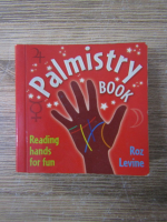 Anticariat: Roz Levine - Palmistry book. Reading hands for fun (editie liliput)