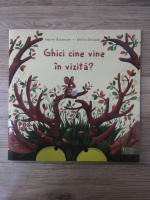 Anticariat: Sabine Bohlmann - Ghici cine vine in vizita?