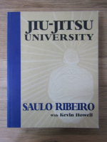 Saulo Ribeiro, Kevin Howell - Jiu-Jitsu university