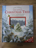 Anticariat: The little Christmas tree. A magic 3 dimensional storybook world