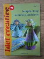 Virag Eva - Scrapkooking, minunatii din hartie