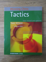 Yasser Seirawan - Winning Chess tactics