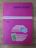 Almanah filatelic 1985