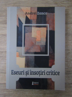 Andrei Zanca - Eseuri si insotiri critice