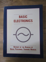 Basic electronics. Reprint of the Bureau of Naval Personnel Training manual