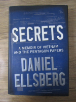 Anticariat: Daniel Ellsberg - Secrets, a memoir of Vietnam and the Pentagon papers