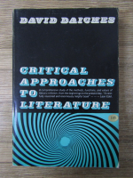 Anticariat: David Daiches - Critical approaches to literature