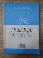 Dimitrie Bejan - Hotarul cu cetati