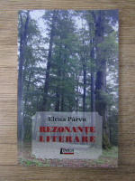 Elena Parvu - Rezonante literare