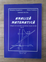 Elisabeta Iorgulescu - Analiza matematica. Culegere de exercitii si probleme clasele XI-XII (volumul 2)