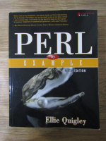 Anticariat: Ellie Quigley - PERL by example