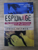 Anticariat: Ernest Volkman - Espionage. The greatest spy operations of the 20th century