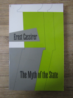 Ernst Cassirer - The myth of the state