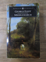 George Eliot - Middlemarch