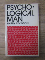 Anticariat: Harry Levinson - Psychological man