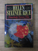 Anticariat: Helen Steiner Rice - Somebody loves you