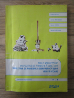 Anticariat: Ioan Popescu - Scule aschietoare. Dispozitive de prindere a sculelor. Dispozitive de prindere a semifabricatelor verificatoare