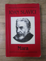 Anticariat: Ioan Slavici - Mara