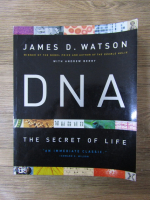 Anticariat: James D. Watson - DNA. The secret of life