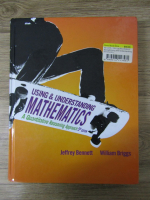 Jeffrey Bennett - Using and understanding mathematics