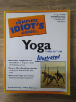 Anticariat: Joan Budilovsky - The complete idiot's guide to Yoga