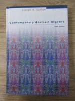 Joseph A. Gallian - Contemporary abstract algebra