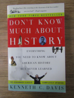 Anticariat: Kenneth C. Davis - Don't know much about history