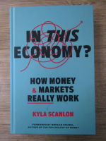 Anticariat: Kyla Scanlon - In this economy? How money and markets really work