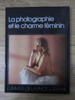 Anticariat: La photographie et le charme feminin